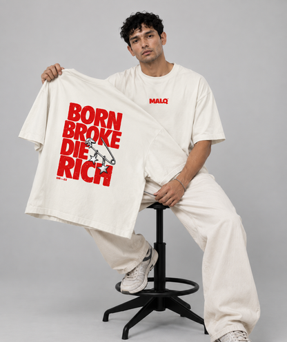 Born Broke Oversized T-Shirt